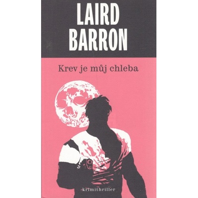 Krev je můj chleba