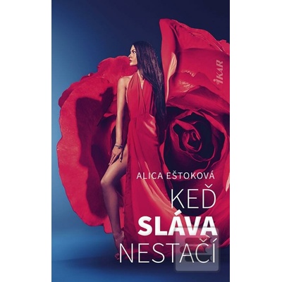 Keď sláva nestačí
