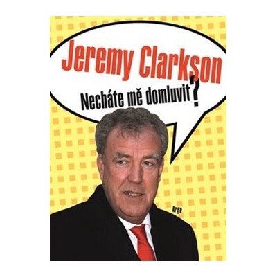 Necháte mě domluvit? - Jeremy Clarkson