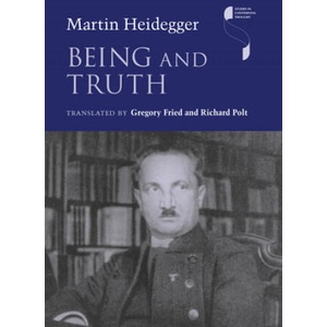 Being and Truth | Martin Heidegger, Gregory Fried, Richard Polt (ISBN: 9780253020826)
