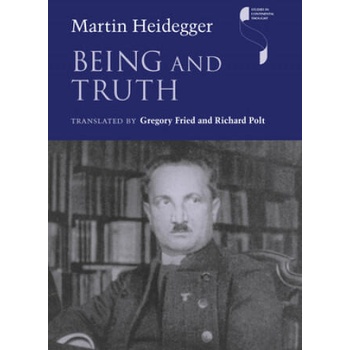 Image 1 of Being and Truth | Martin Heidegger, Gregory Fried, Richard Polt