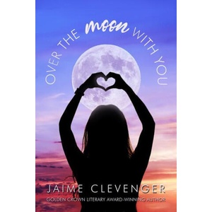 Over the Moon with You (ISBN: 9781642473834)