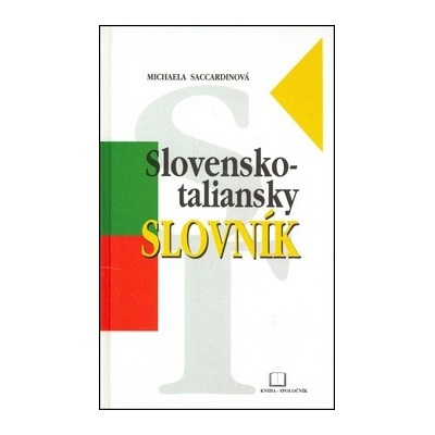 Slovensko-taliansky slovník - Michaela Saccardinová
