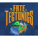 Fate Tectonics