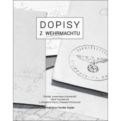 Dopisy z wehrmachtu - Fanny Chassain-Pichon, Marie Moutierová