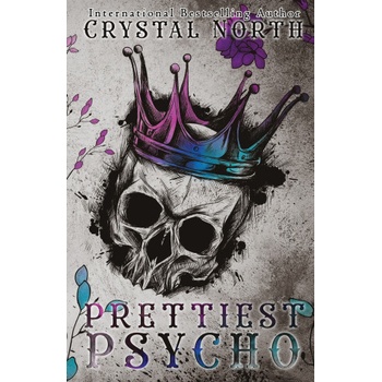Independently published Prettiest Psycho | Crystal North