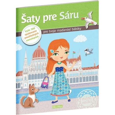 Ella&Max šaty pre Sáru kniha samolepiek pre maďarské bábiky 300 samolepiek