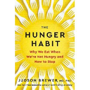 Hunger Habit | Judson Brewer (ISBN: 9781785305719)