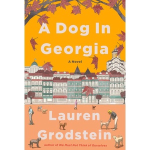 A Dog in Georgia | GRODSTEIN LAUREN (ISBN: 9781643752358)