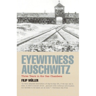 Eyewitness Auschwitz | Filip Muller