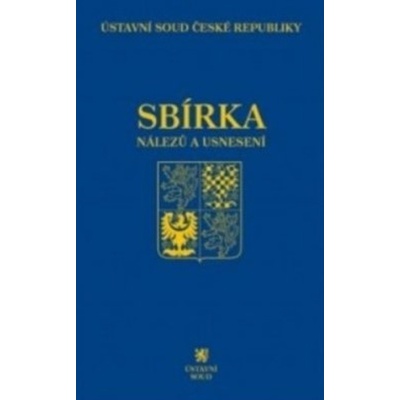 Sbírka nálezů a usnesení ÚS ČR