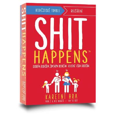 Shit Happens Shit Happens: Rodičovské trable - (CZ)