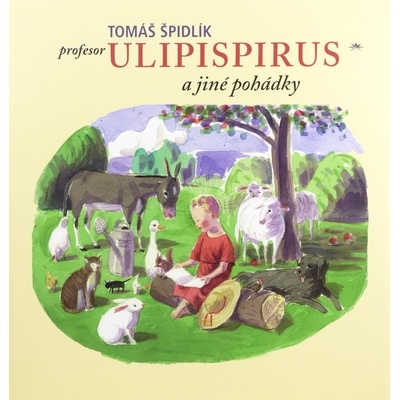 Profesor Ulipispirus a jiné pohádky