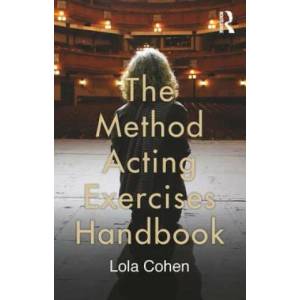Method Acting Exercises Handbook | Lola Cohen (ISBN: 9780415750059)