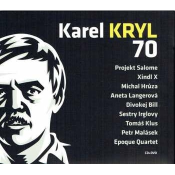 Karel Kryl - Karel Kryl 70 - Koncert Pražská Lucerna