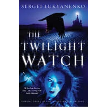 TWILIGHT WATCH - LUKYANENKO, S.