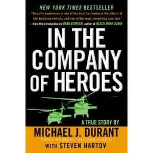 In the Company of Heroes | Michael J. Durant, Steven Hartov, M. Bowden (ISBN: 9780451210609)