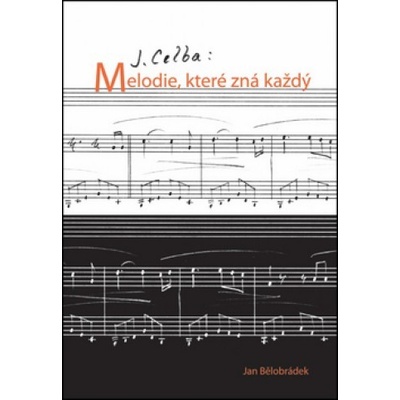 J. Celba: Melodie, které zná každý