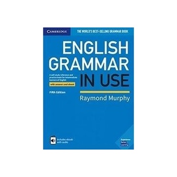 English Grammar in Use Book with Answers and Interactive eBook : A Self-study Reference and Practice Book for Intermediate Learn