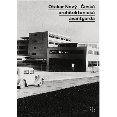 Česká architektonická avantgarda - Otakar Nový