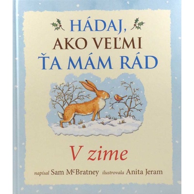 Hádaj, ako veľmi ťa mám rád V zime