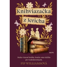 Kníhviazačka z Jericha - Pip Williams