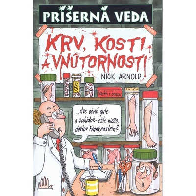Krv, kosti a vnútornosti