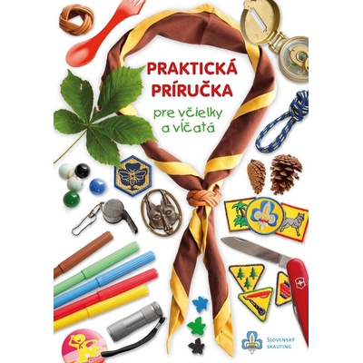 Praktická príručka pre včielky a vĺčatá