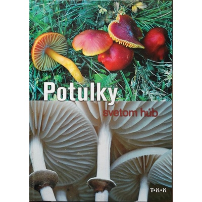 Potulky svetom húb