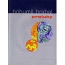 Proluky - Bohumil Hrabal