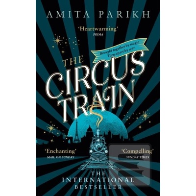 The Circus Train - Amita Parikh
