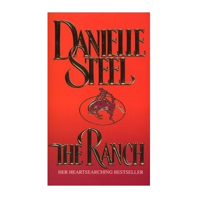 The Ranch - Danielle Steel