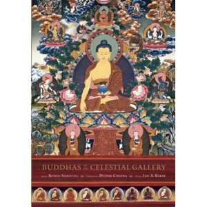 Buddhas of the Celestial Gallery | Ian A. Baker, Romio Shrestha, Deepak Chopra (ISBN: 9781608871704)