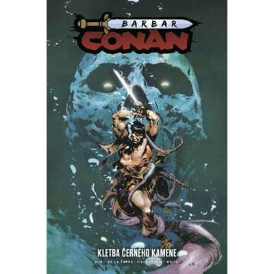 Barbar Conan 1: Kletba černého kamene - Jim Zub