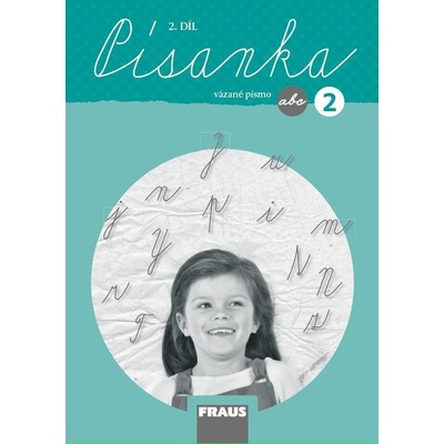 Písanka 2.roč/2.díl vázané písmo Nová generace Fraus – Sklenářová