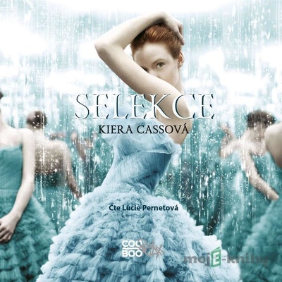 Selekce - Kiera Cassová