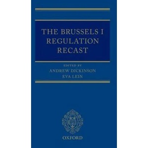 Brussels I Regulation Recast | Andrew Dickinson, Eva Lein (ISBN: 9780198714286)