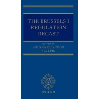 Image 1 of Brussels I Regulation Recast | Andrew Dickinson, Eva Lein