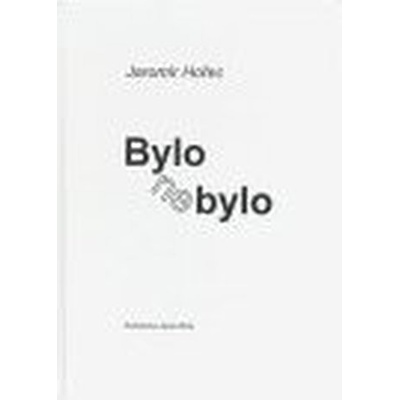 Bylo nebylo - Jaromír Hořec