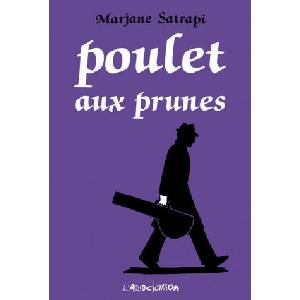 Poulet aux prunes | Marjane Satrapi (2004)