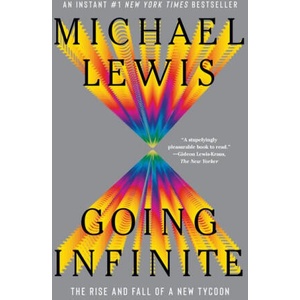 Going Infinite - The Rise and Fall of a New Tycoon (ISBN: 9781324105817)