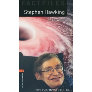 Oxford Bookworms Library: Level 2: : Stephen Hawking | Alex Raynham (ISBN: 9780194024020)