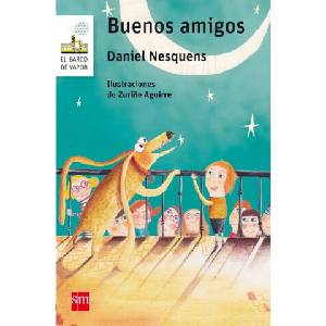 Buenos amigos | DANIEL NESQUENS (ISBN: 9788467591804)