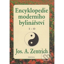 Encyklopedie moderního bylinářství - Josef A. Zentrich