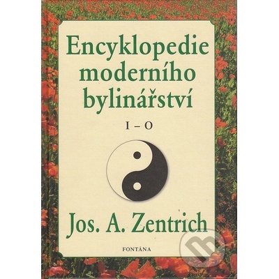 Encyklopedie moderního bylinářství - Josef A. Zentrich