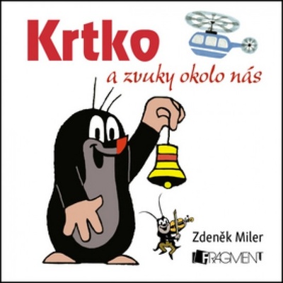 Krtko a zvuky okolo nás - 100 x 100 - Zdeněk Miler