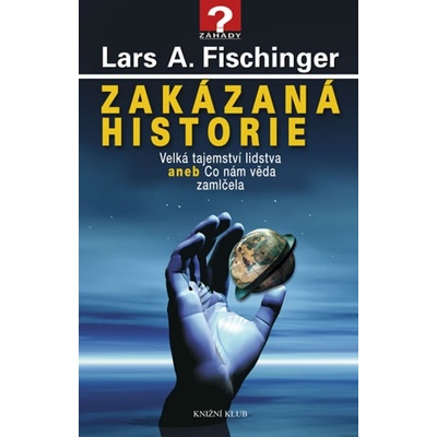 Zakázaná historie - A. Fischinger Lars