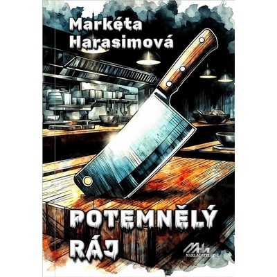 Potemnělý ráj - Markéta Harasimová