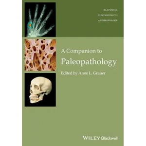 Companion to Paleopathology | Anne L. Grauer (2015)