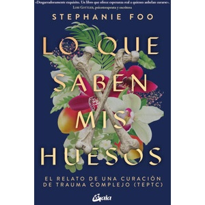 LO QUE SABEN MIS HUESOS | STEPHANIE FOO (2024)